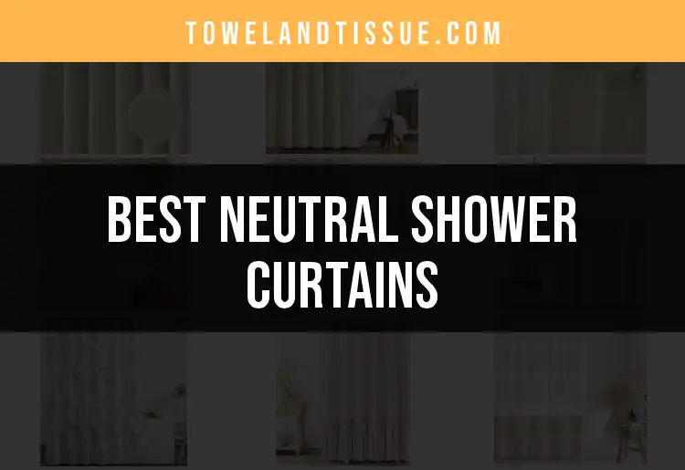 14 Neutral Shower Curtains to Elevate Your Bathroom Style